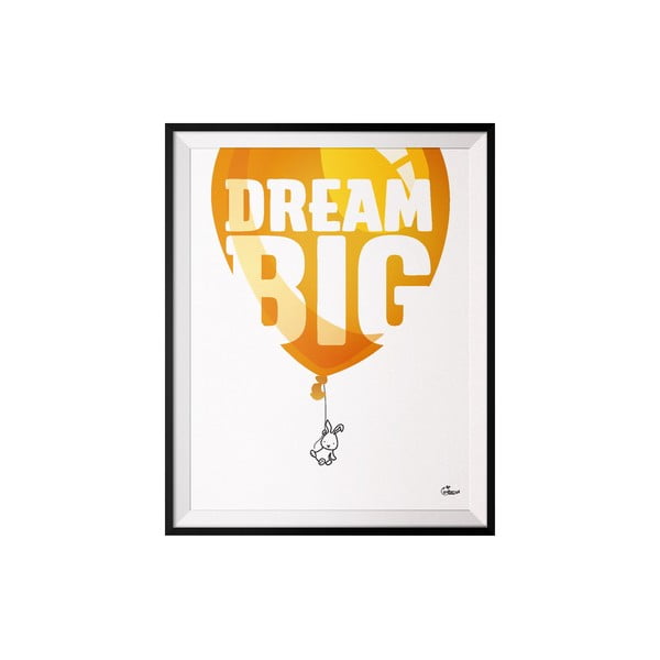 Plakat Dream, 50x70 cm