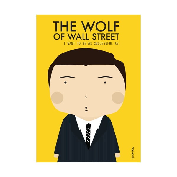 Plakat NiñaSilla Wolf of Wallstreet, 21x42 cm