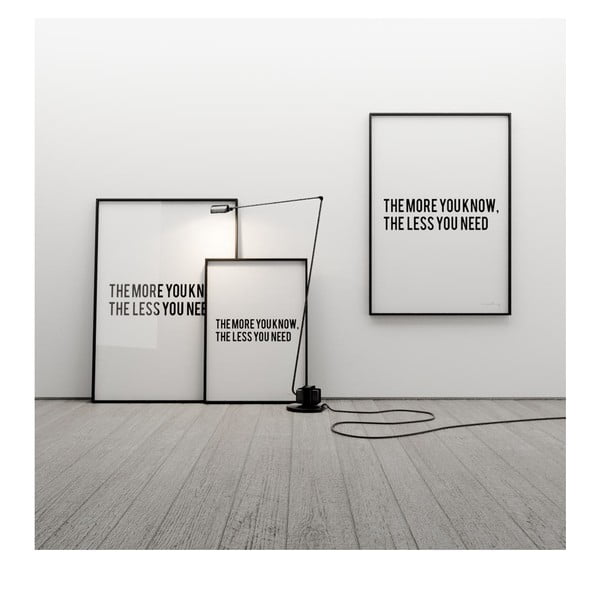 Plakat The more you know the less you need, 100x70 cm-image-2