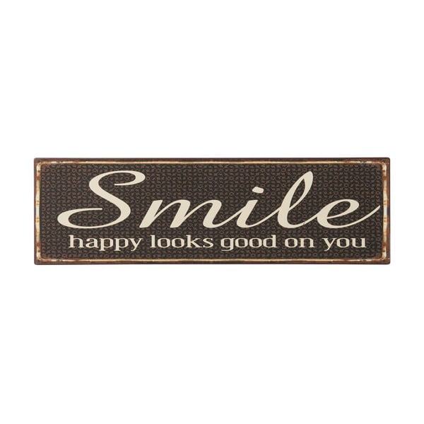 Tablica Smile, happy looks good on you, 51x15 cm