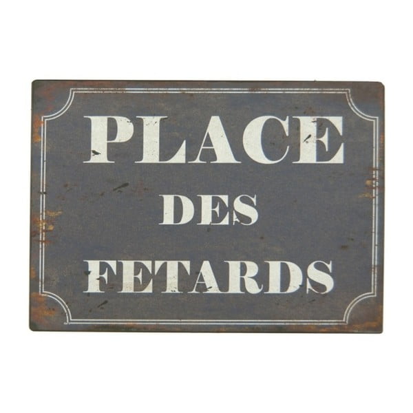 Tabliczka z blachy Antic Line Place Des Fetards