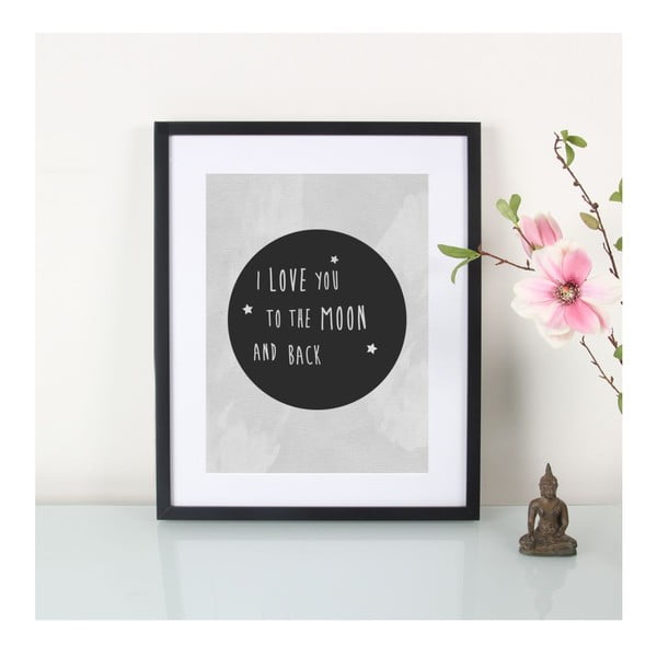 Plakat I love to the moon and back, A3