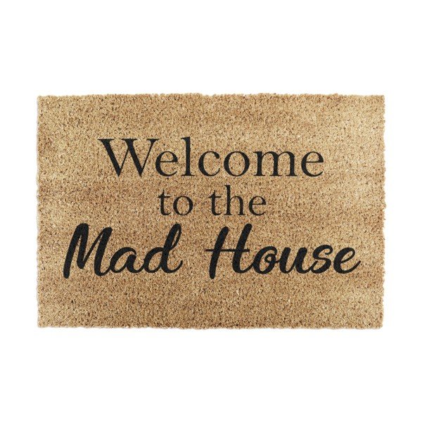 Wycieraczka z włókna kokosowego 40x60 cm Welcome to the Mad House – Artsy Doormats