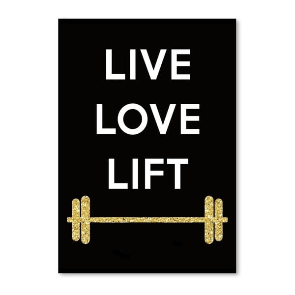 Plakat Americanflat Live Love Lift, 30x42 cm