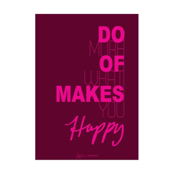 Plakat Do more of what makes you happy, fioletowy