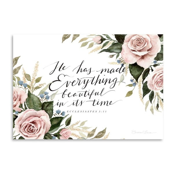 Plakat Americanflat He Has Made Everything Beautiful by Shealeen Louise, 30x42 cm