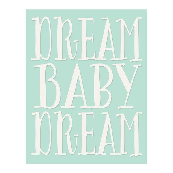 Plakat w drewnianej ramie Dream baby dream, 38x28 cm