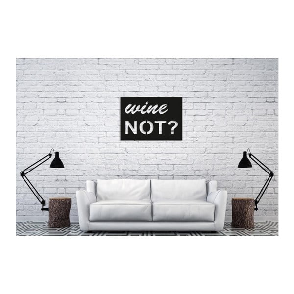 Czarny napis dekoracyjny Oyo Concept Wine Not, 35x50 cm