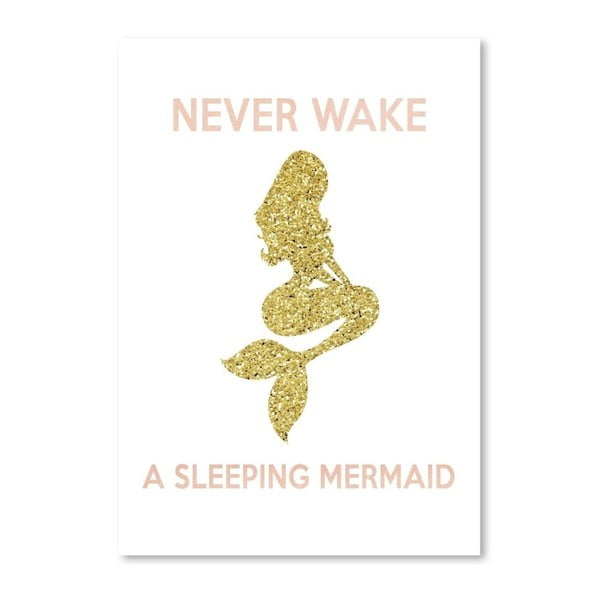 Plakat Americanflat Never Wake a Sleeping Mermaid, 30x42 cm