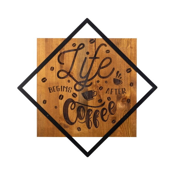 Drewniano-metalowa dekoracja ścienna 54x54 cm Life Begins After Coffee – Wallity