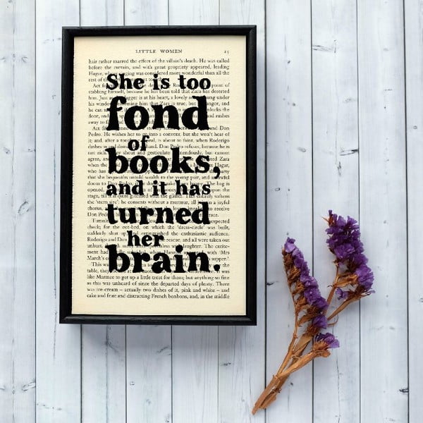 Plakat w
  drewnianej ramie Too Fond of Books