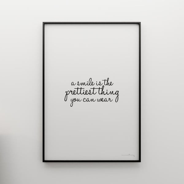Plakat A smile is the prettiest thing you can wear, 100x70 cm