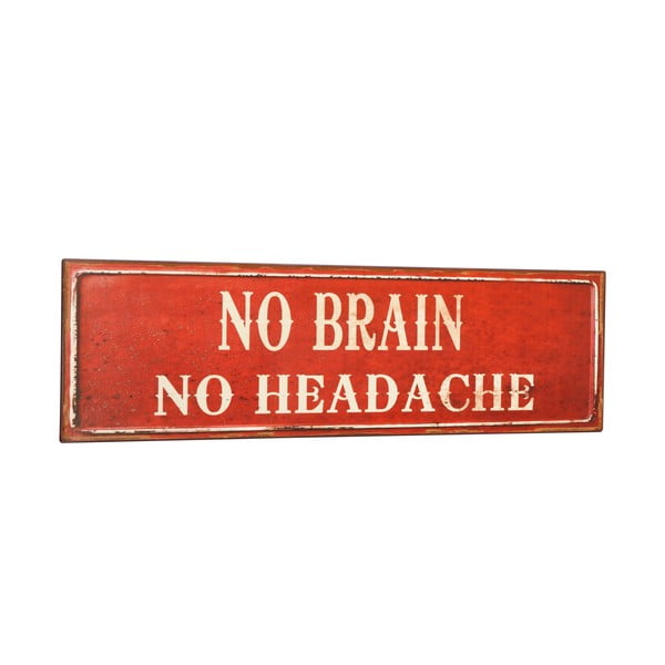 Tabliczka "No brain"