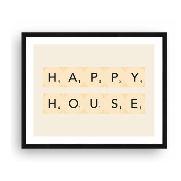 Obraz Really Nice Things Happy House, 40x50 cm