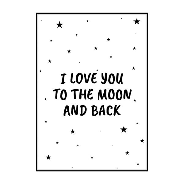 Plakat Imagioo To The Moon And Back, 40x30 cm