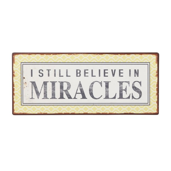 Tablica I still believe in miracles, 31x13 cm