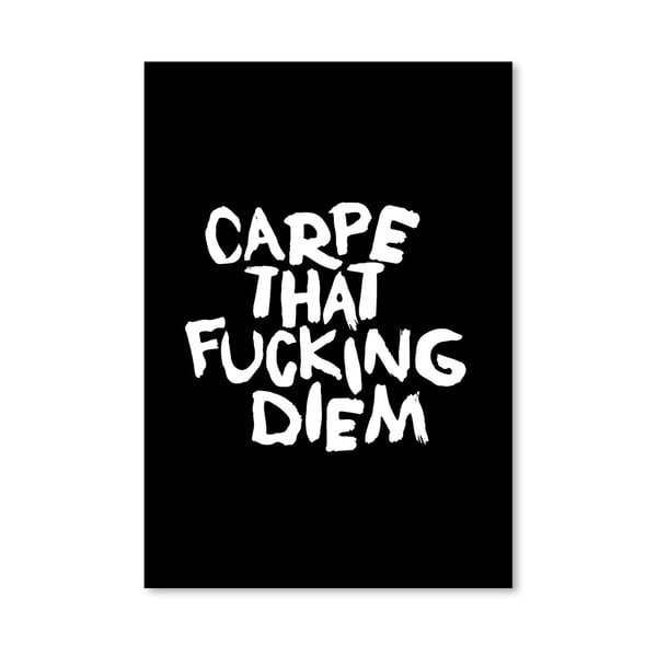 Plakat "Carpe That Diem", 42x60 cm