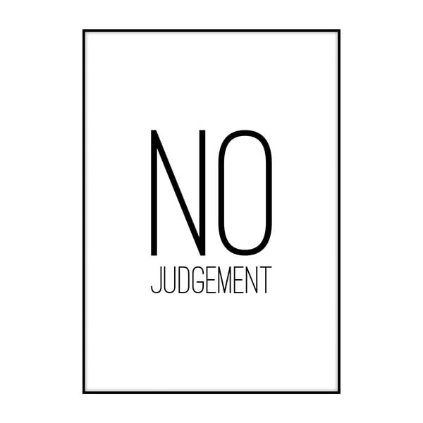 Plakat Imagioo No Judgment, 40x30 cm