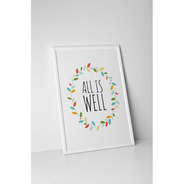 Plakat autorski All is Well, A4-image-1