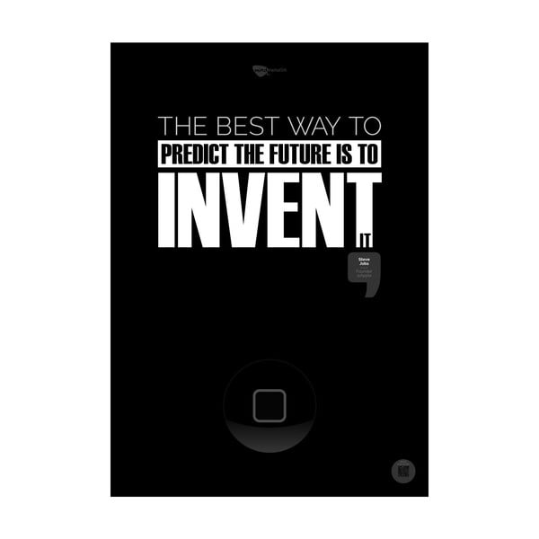 Plakat The best way to predict the future is to invent it Black, 100x70 cm