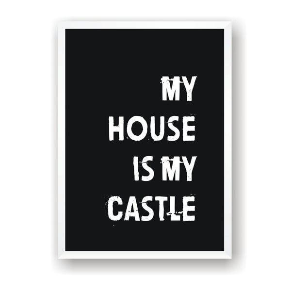 Plakat Nord & Co My House My Castle, 21x29 cm
