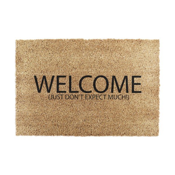 Wycieraczka z włókna kokosowego 40x60 cm Welcome Don't Expect Much – Artsy Doormats
