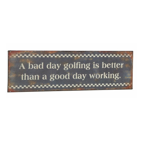 Tablica A bad day golfing, 31x10 cm
