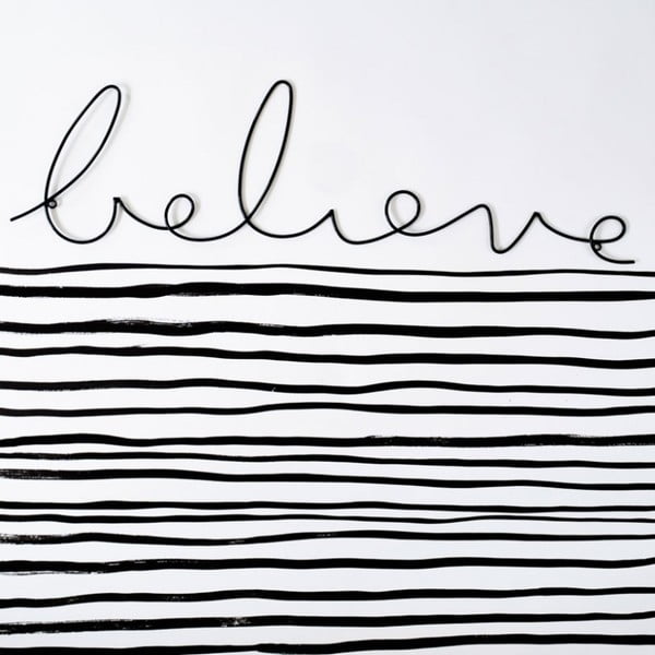 Napis
  dekoracyjny Believe Wire