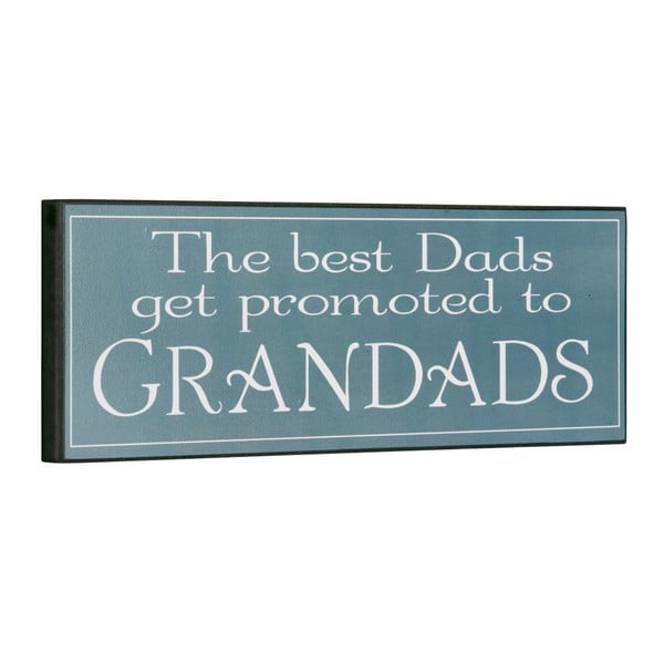 Tablica The best dads get promoted, 14x40 cm
