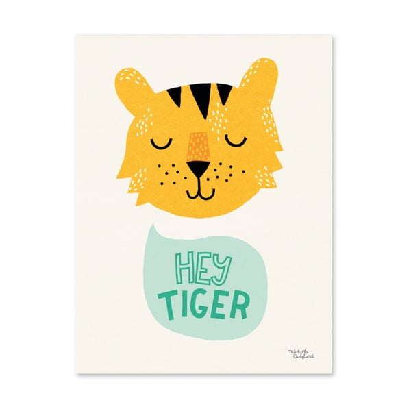Plakat Michelle Carlslund Hey Tiger, A4