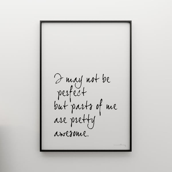 Plakat I may not be perfect, 100x70 cm