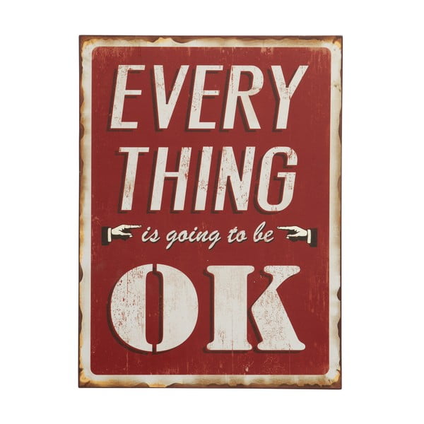 Tablica Everything is going to be OK, 50x37 cm