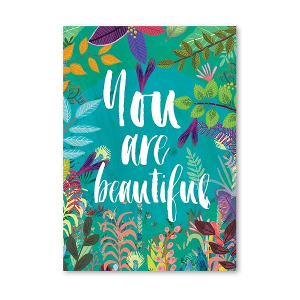 Plakat (projekt: Mia Charro) - You Are Beautiful 