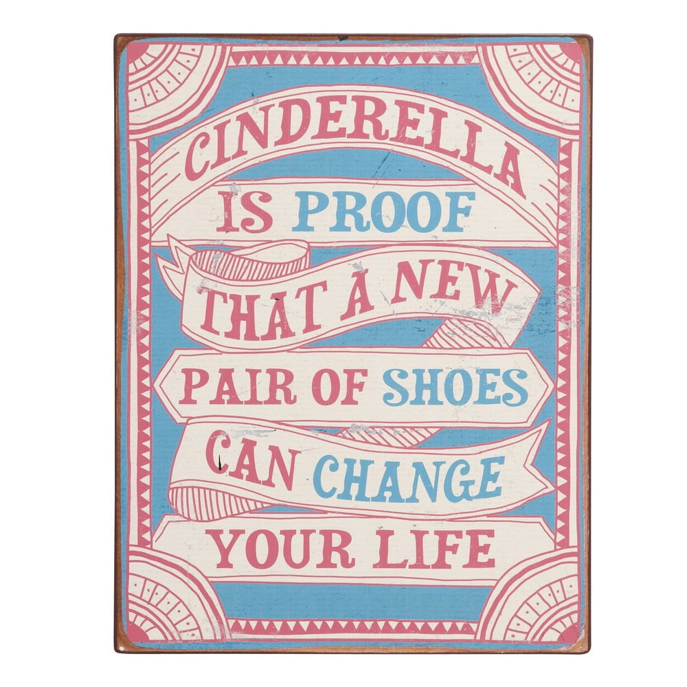 Tablica Cinderella is proof, 39x31 cm