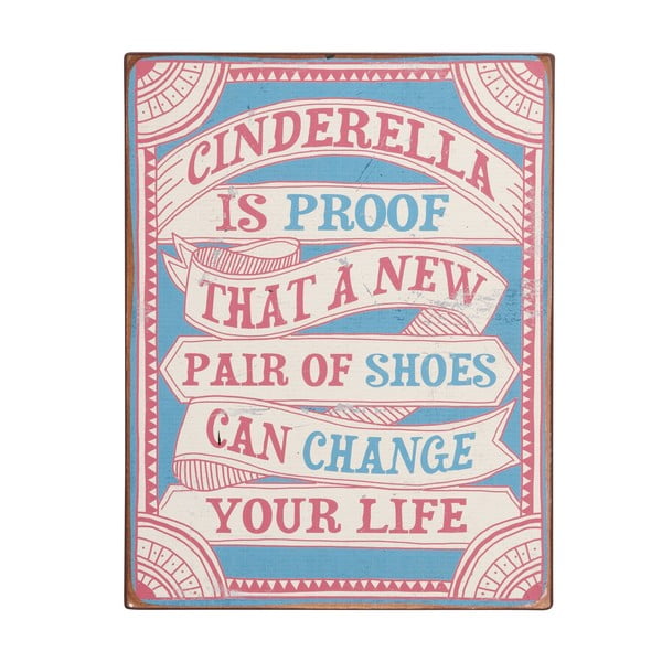 Tablica Cinderella is proof, 39x31 cm
