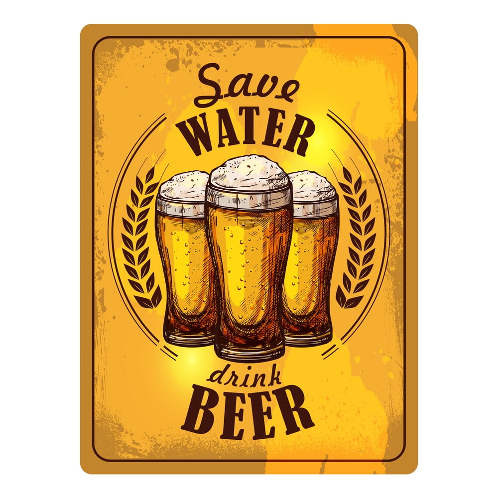 Dekoracyjna tabliczka ścienna Postershop Save Water Drink Beer