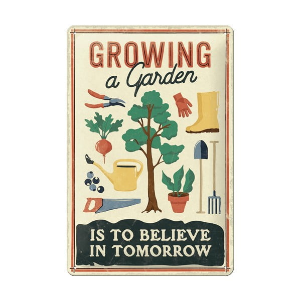 Dekoracyjna tabliczka ścienna Postershop Growing a Garden
